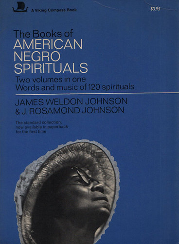 James Weldon Johnson; J. Rosamond Johnson - The Book of American Negro Spirituals
