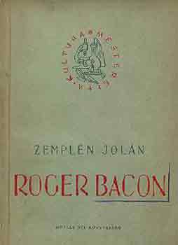 Zempl�n Jol�n - Roger Bacon