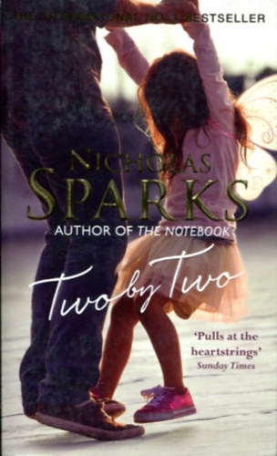 Nicholas Sparks - Two by Two (angol nyelvű)