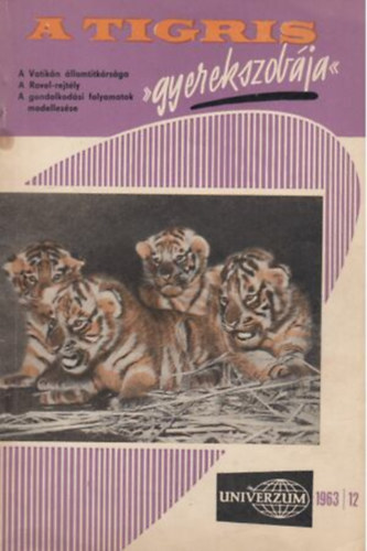 Univerzum - A tigris gyerekszobja 1963/1