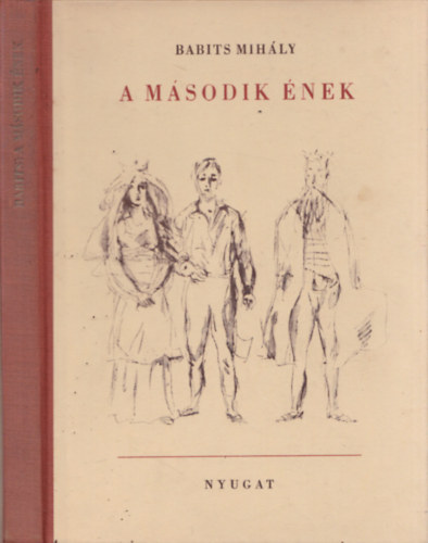 Babits Mih�ly - A m�sodik �nek (sz�mozott)