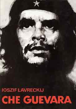 Ioszif Lavreckij - Che Guevara