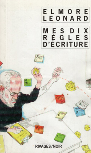 Elmore Leonard - Mes dix regles d'�criture
