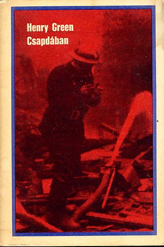 Henry Green - Csapd�ban