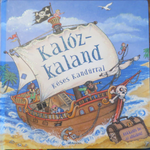 Nicola Baxter - Kalózkaland Késes Kandúrral