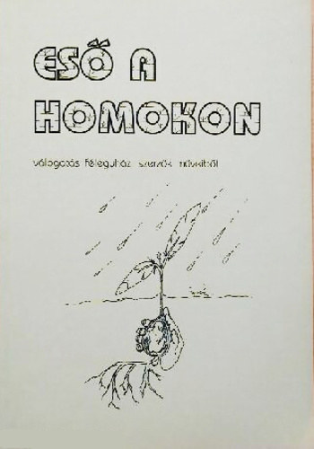 M�tyus Imre   (szerk.) - Es� a homokon