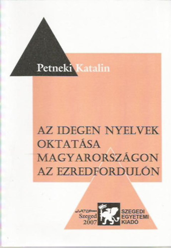 Petneki Katalin - Az idegen nyelvek oktatsa Magyarorszgon az ezredforduln