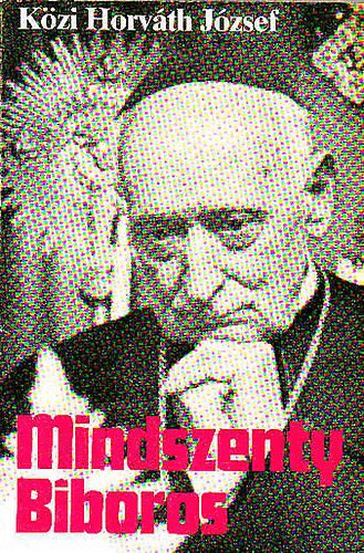 Közi Horváth József - Mindszenty Bíboros