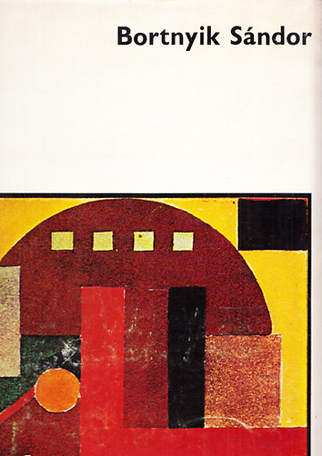 Körner Éva (szerk.) - Bortnyik Sándor