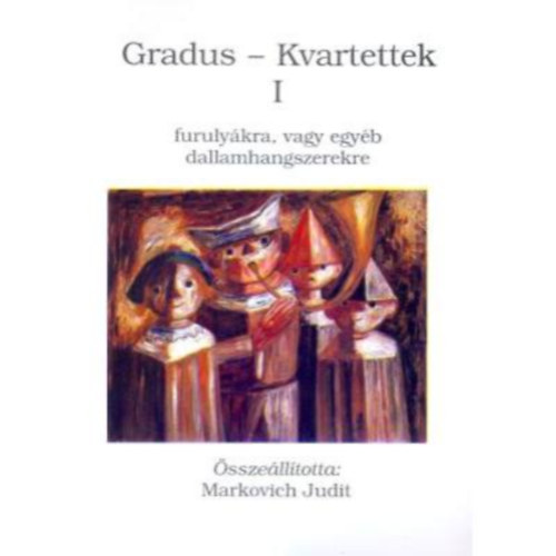Markovich Judit - Gradus - Kvartettek I.