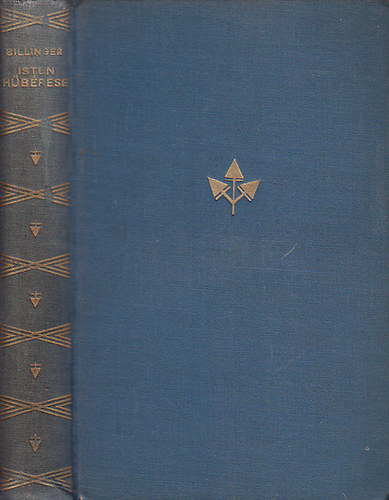 Richard Billinger - Isten hűbérese