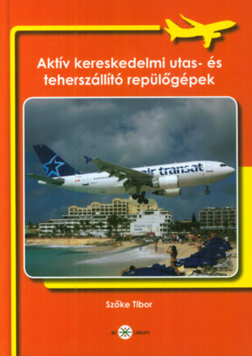 Aktív kereskedelmi utas- és teherszállító repülőgépek