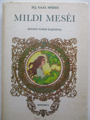 Ifj. Gaal Mzes - Mildi mesi