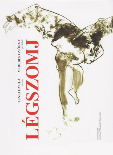Jenei Gyula - Légszomj