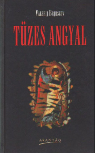 Valerij Brjuszov - T�zes angyal