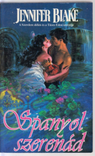 Jennifer Blake - Spanyol szeren�d