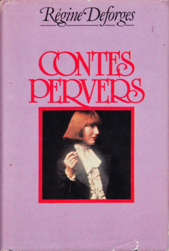 Rgine Deforges - Contes pervers