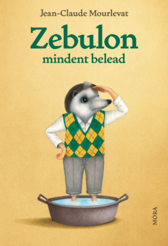 Jean-Claude Mourlevat - Zebulon mindent belead