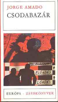 Jorge Amado - Csodabazár