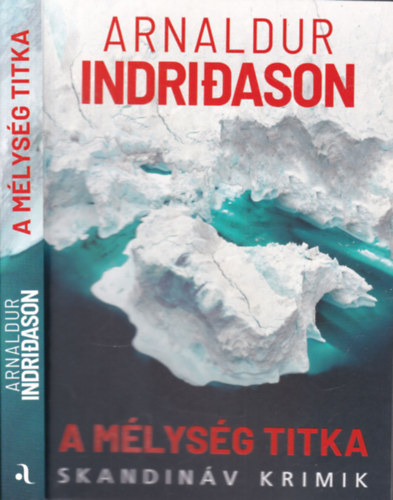 Arnaldur Indridason - A mlysg titka (Skandinv krimik)