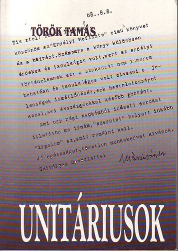 Dr. T�r�k Tam�s - Unit�riusok - vallom�sok, eml�kez�sek