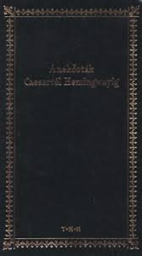 anekdoták Caesartól Hemingwayig