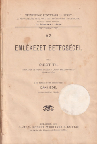 Dáni Ede Th. Ribot - Az emlékezet betegségei