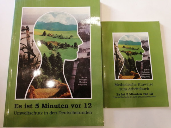 Es ist 5 Minuten vor 12 - Arbeitsbuch + Metodische Hinweise zum Arbeitsbuch