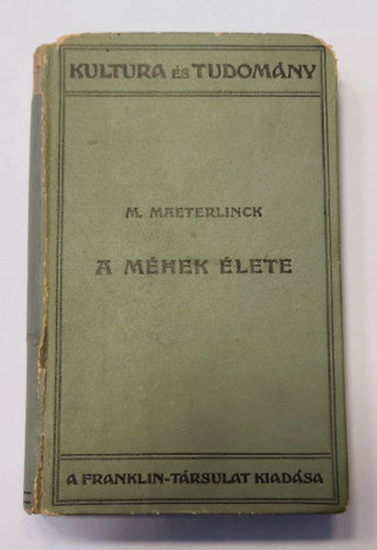 M. Maeterlinck - A mhek lete