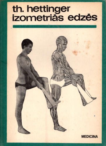 Th. Hettinger - Izometriás edzés