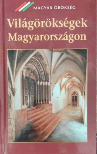 Nagy Gergely - Vilgrksgek Magyarorszgon - Magyar rksg