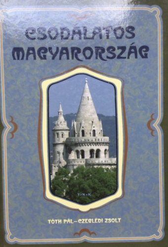 Csodlatos Magyarorszg