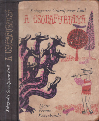Kolozsvári Grandpierre Emil - A csodafurulya