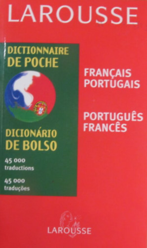 Francais-Portugais Portugues-Frances Larousse Dictionnaire de Poche