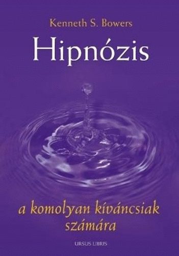 Kenneth S. Bowers - Hipn�zis