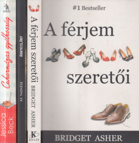 Bridget Asher, P.F. Thom�se Jessica Beck - 3 db. reg�ny: Cukorm�zas gyilkoss�g + A f�rjem szeret�i + �rnykisl�ny