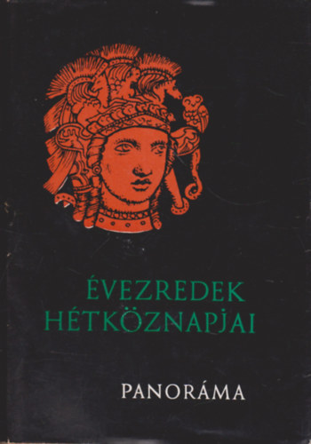 Szombathy Viktor  (szerk.) - �vezredek h�tk�znapjai
