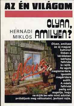 Hern�di Mikl�s - Olyan, amilyen? (K�rk�p �j kult�r�nkr�l)