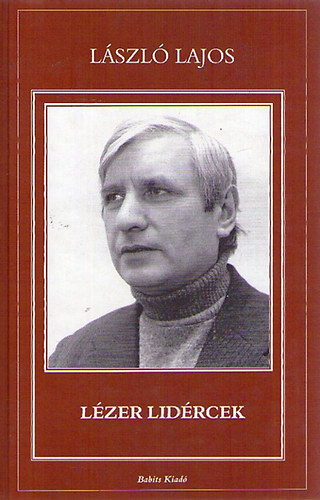 L�szl� Lajos - L�zer lid�rcek