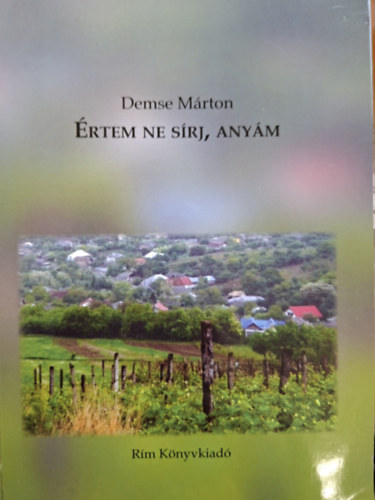 Demse M�rton - �rtem nem s�rj, any�m