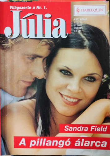 Sandra Field - J�lia 417. k�tet - A pillang� �larca