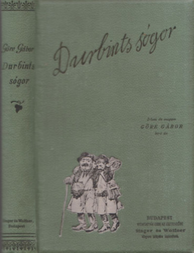 G�re G�bor - Durbints s�gor