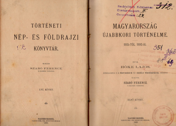 Szab Ferencz - Magyarorszg jabbkori trtnelme 1815-tl 1892-ig- Els ktet