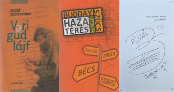 Budai Szcs Ferenc, Budday Szcs Ferenc - 2 db Budai (Budday) Szcs Ferenc ktet: Verigudljf + Hazatrs   Dediklt!