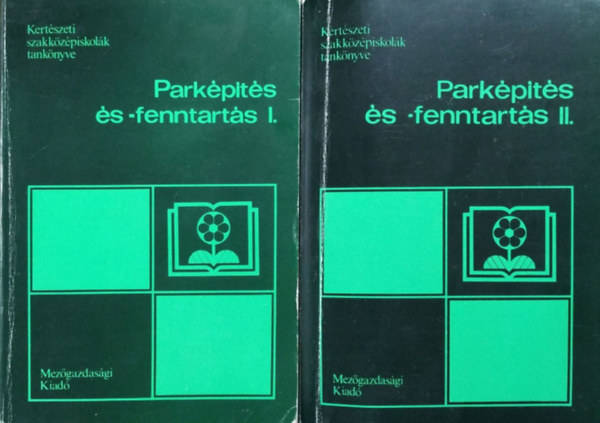 Park�p�t�s �s - fenntart�s I-II