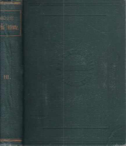 Thomas Babington Macaulay - Ánglia története II. Jakab trónralépte óta, III. kötet