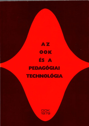 Nagy Jzsef - Az ook s a pedaggiai technolgia