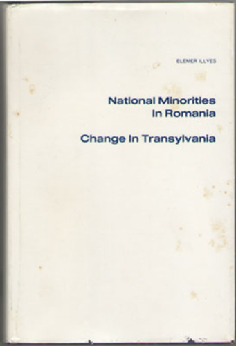 Elemer Illyes - National minorities in Romania-Change in Transylvania