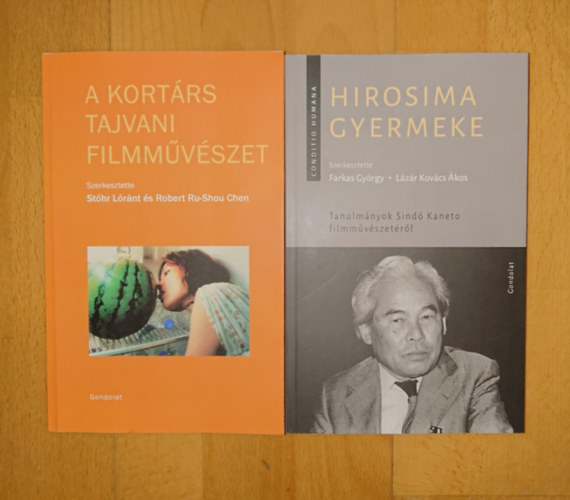 Farkas György, Lázár Kovács Ákos, Stőhr Lóránt, Robert Ru-Shou Chen - 2 könyv a távolkeleti filmművészetről: Hirosima gyermekke, A kortárs tajvani filmművészet