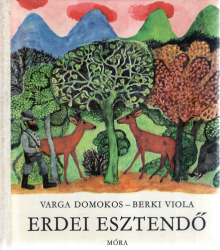 Berki Viola Varga Domokos - Erdei esztend